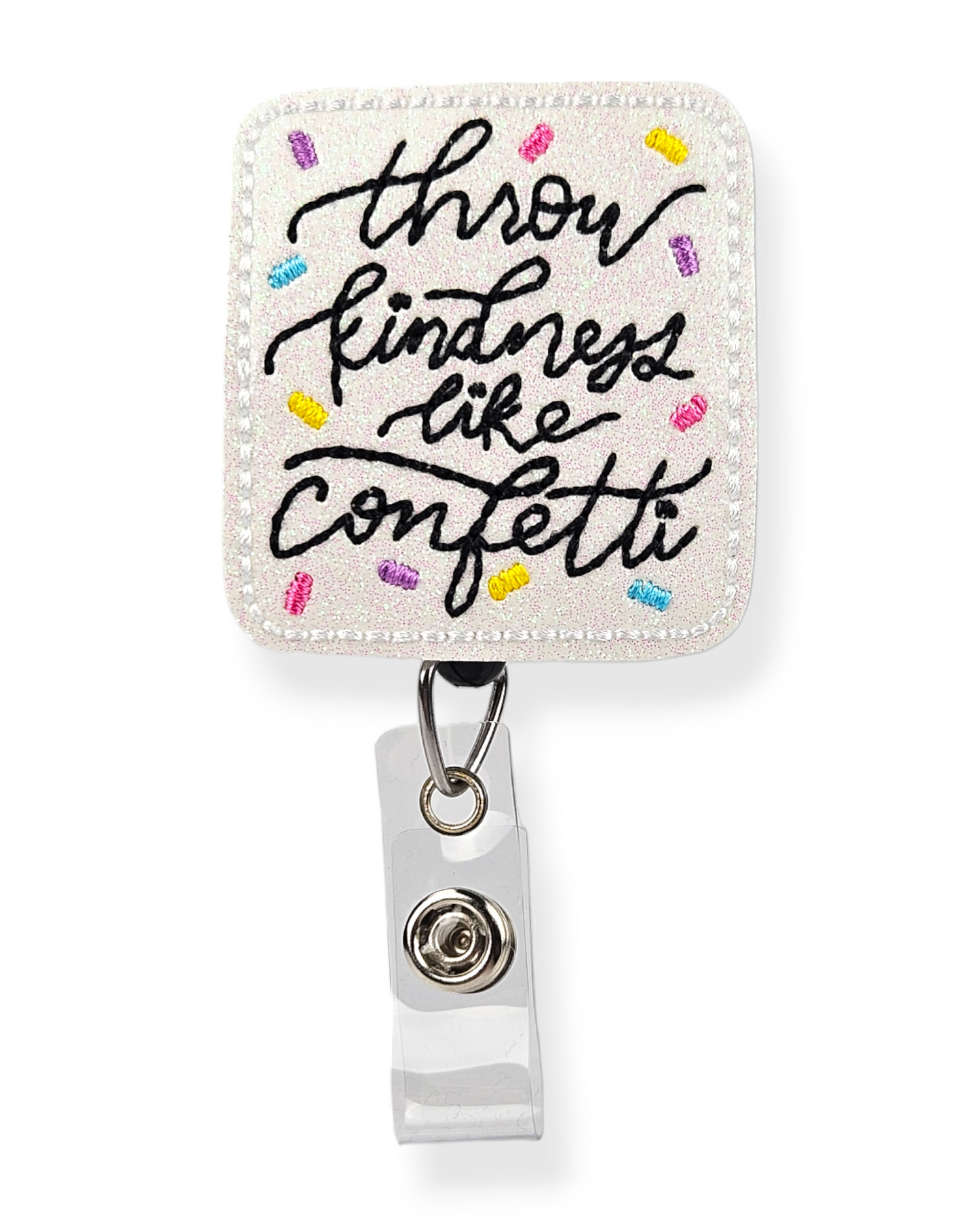 Throw Kindness Like Confetti Badge Pal