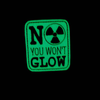 No You Won't Glow Badge Pal - Glow in the Dark Vinyl