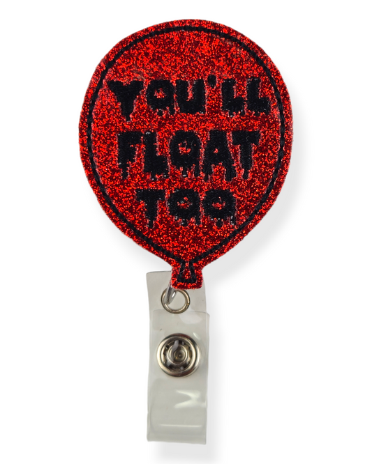 You'll Float Balloon Badge Pal