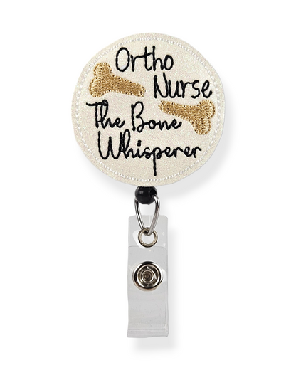 Ortho Nurse Bone Whisperer Badge Pal