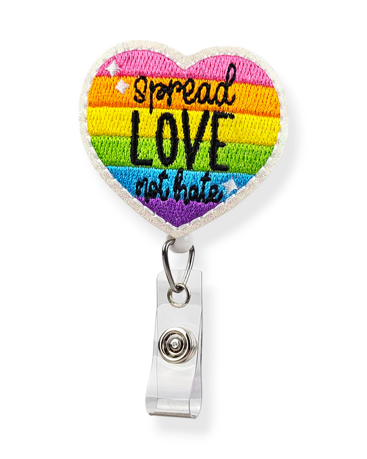 Spread Love Not Hate Rainbow Heart Badge Pal